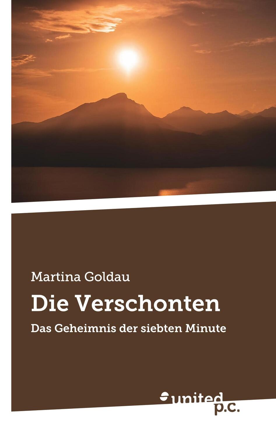 Cover: 9783710312489 | Die Verschonten | Das Geheimnis der siebten Minute | Martina Goldau