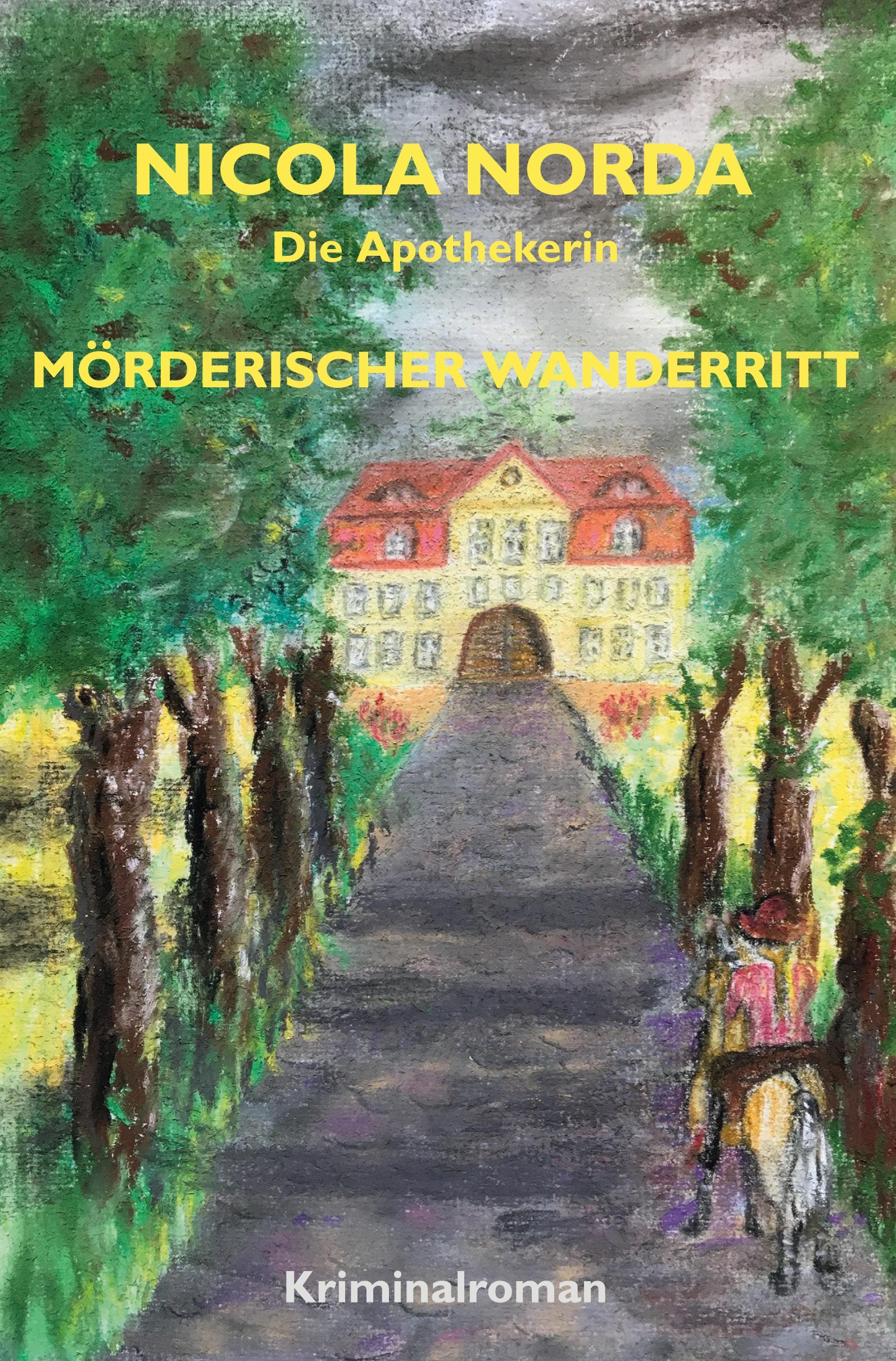 Cover: 9783759218445 | Mörderischer Wanderritt | Die Apothekerin | Nicola Norda | Taschenbuch