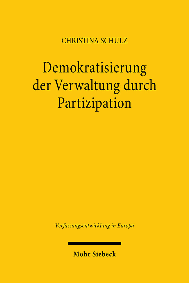 Cover: 9783161617645 | Demokratisierung der Verwaltung durch Partizipation | Christina Schulz