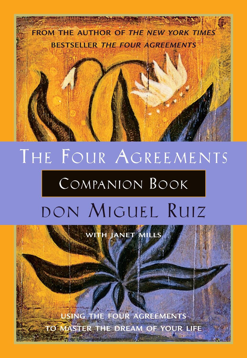 Cover: 9781878424488 | The Four Agreements Companion Book | Don Miguel Ruiz (u. a.) | Buch