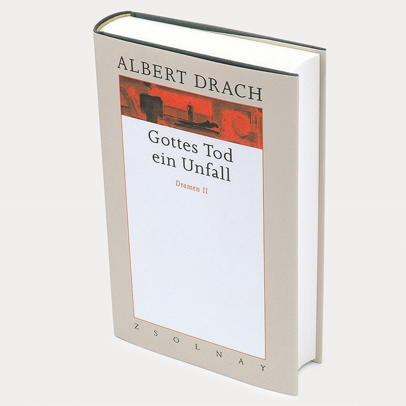 Bild: 9783552073159 | Gottes Tod ein Unfall. Dramen II | Werke Band 8.2 | Albert Drach