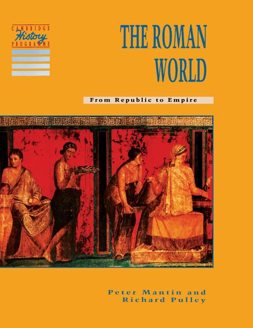 Cover: 9780521406086 | The Roman World | From Republic to Empire | Peter Mantin (u. a.)