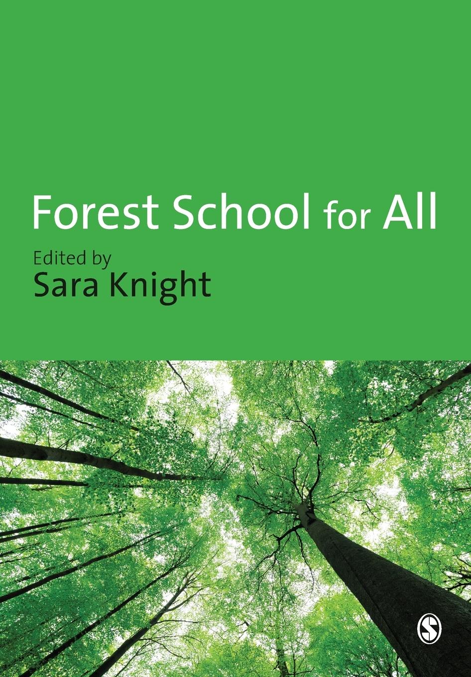 Cover: 9780857020727 | Forest School for All | Sara Knight | Taschenbuch | Englisch | 2011