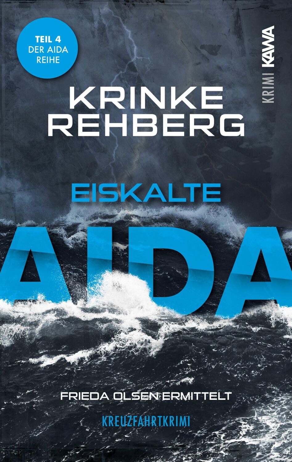 Cover: 9783986600839 | Eiskalte AIDA | Kreuzfahrtkrimi | Krinke Rehberg | Taschenbuch | 2023