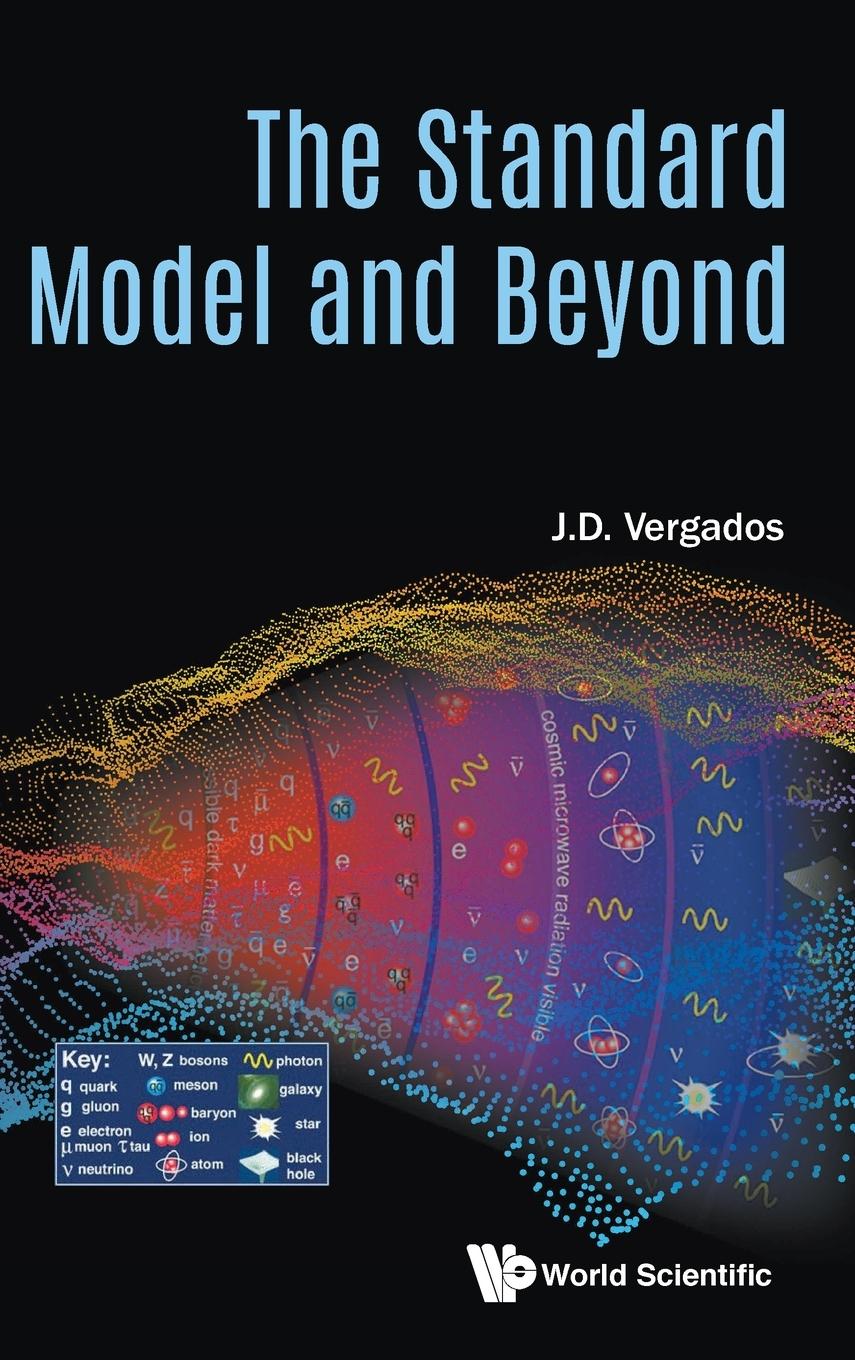 Cover: 9789813228559 | STANDARD MODEL AND BEYOND, THE | J D Vergados | Buch | Englisch | 2017