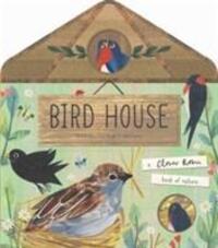 Cover: 9781848576605 | Bird House | Libby Walden | Buch | A Clover Robin Book of Nature