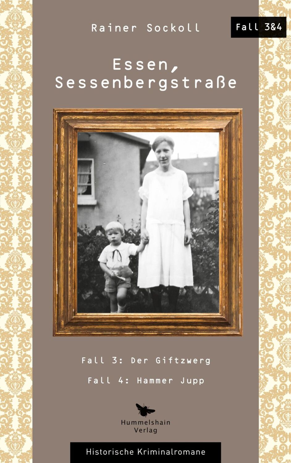 Cover: 9783943322415 | Der Giftzwerg / Hammer Jupp | Essen, Sessenbergstraße, Fall 3 und 4