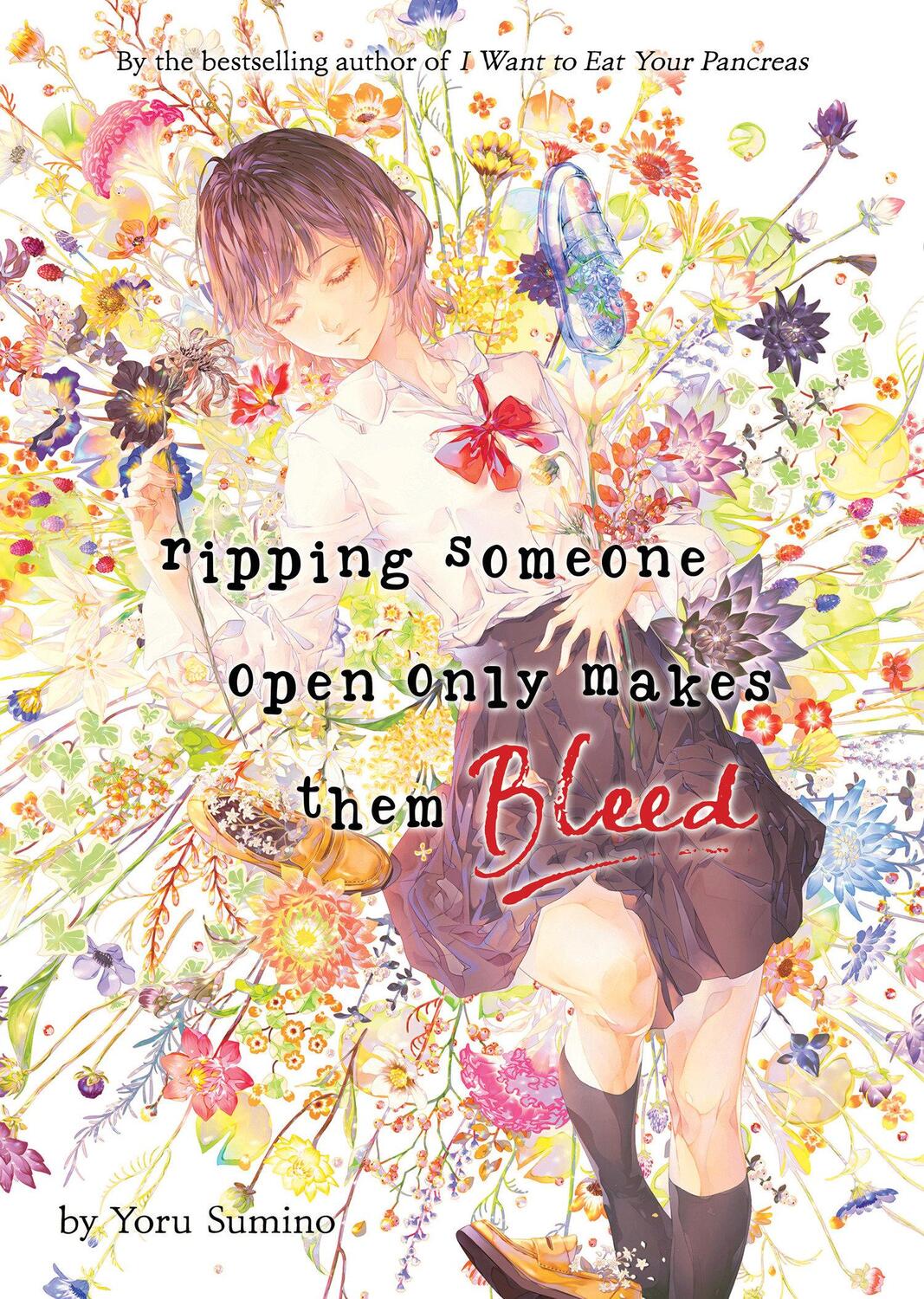 Cover: 9798891602717 | Ripping Someone Open Only Makes Them Bleed (Light Novel) | Yoru Sumino