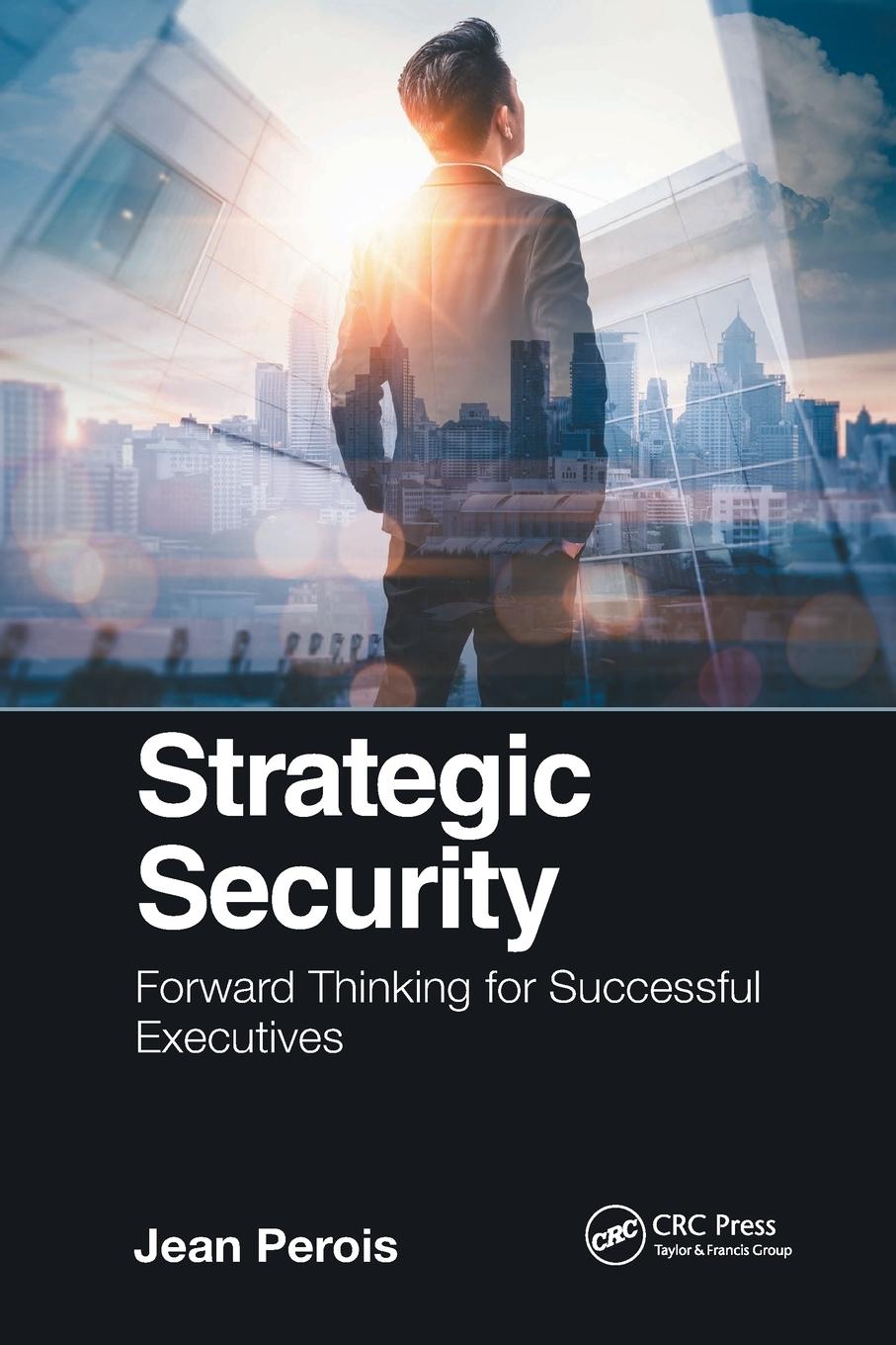 Cover: 9780367779054 | Strategic Security | Forward Thinking for Successful Executives | Buch