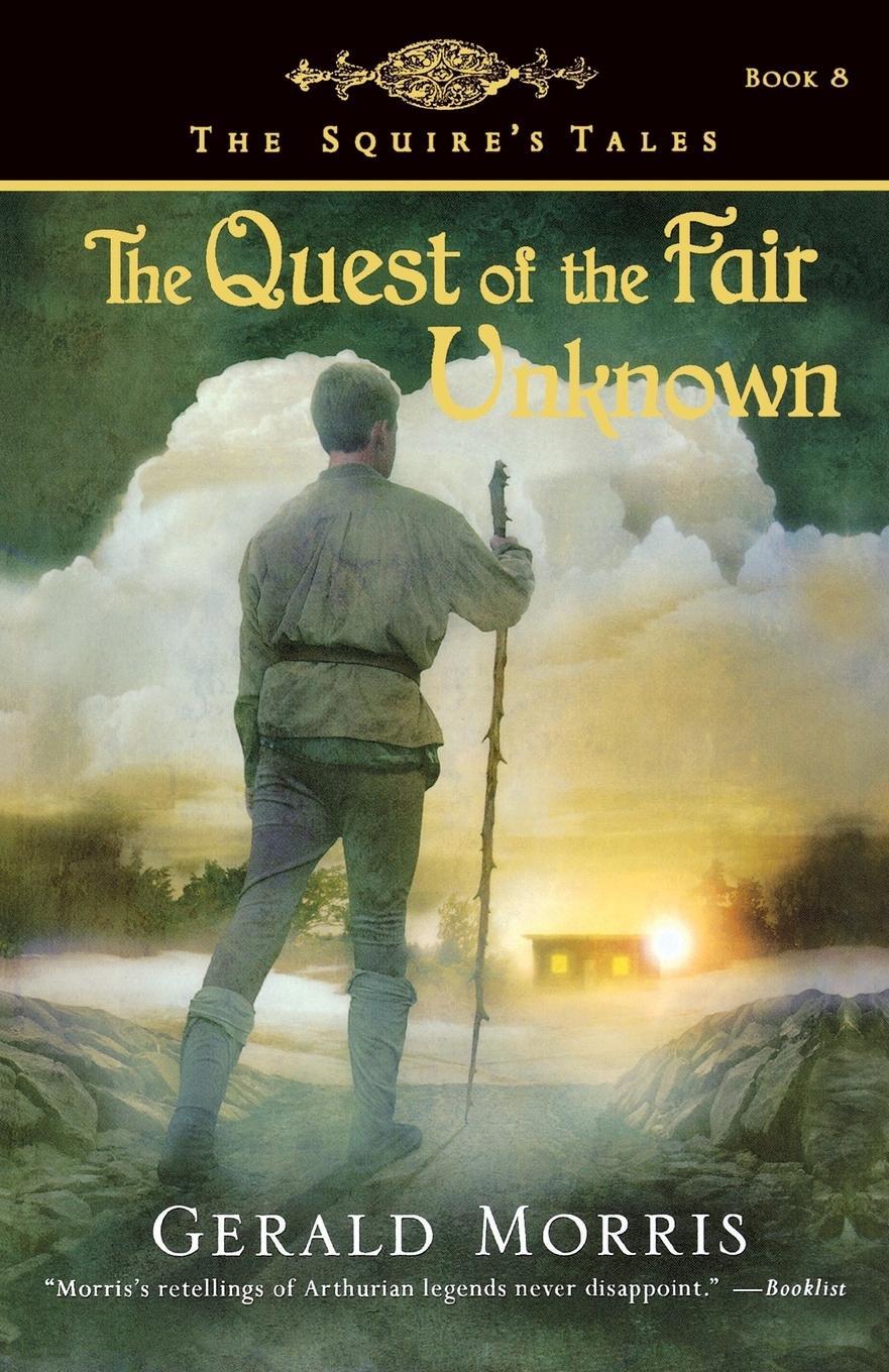 Cover: 9780547014845 | Quest of the Fair Unknown | Gerald Morris | Taschenbuch | Paperback