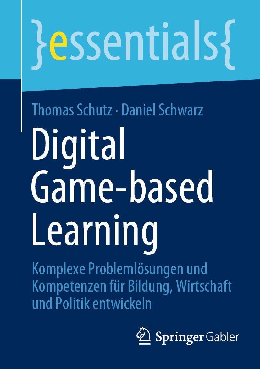 Cover: 9783658375232 | Digital Game-based Learning | Daniel Schwarz (u. a.) | Taschenbuch