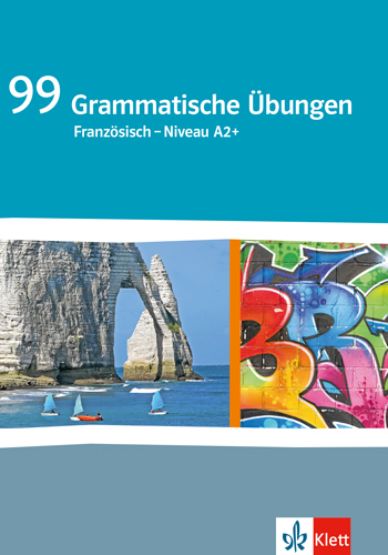 Cover: 9783125230736 | 99 Grammatische Übungen Französisch A2+ | Broschüre | geheftet | 2011