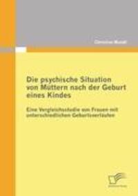 Cover: 9783842865303 | Die psychische Situation von Müttern nach der Geburt eines Kindes:...