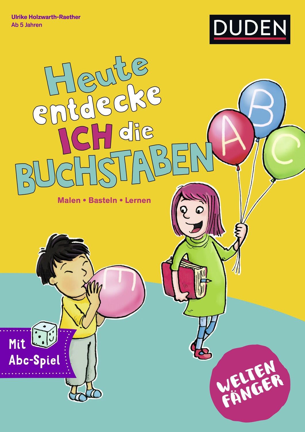 Cover: 9783411702695 | Weltenfänger: Heute entdecke ich die Buchstaben | Holzwarth-Raether