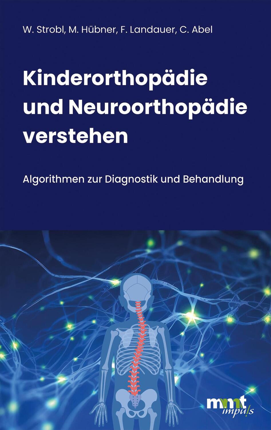 Cover: 9783911285001 | Kinderorthopädie und Neuroorthopädie verstehen | Strobl (u. a.) | Buch