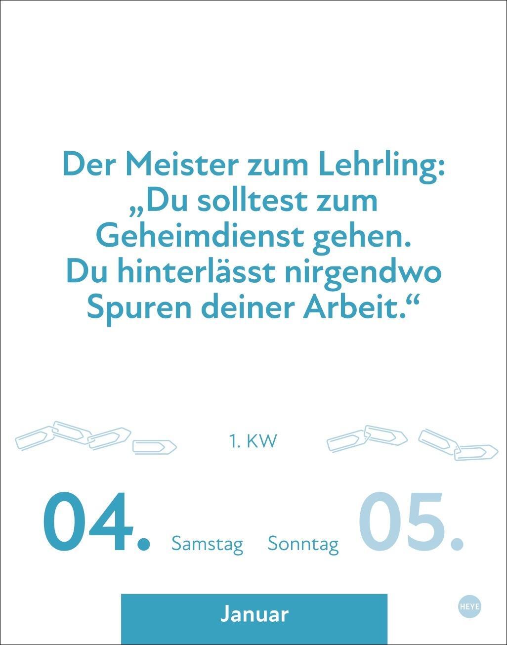 Bild: 9783756406302 | Die besten Sprüche für lange Bürotage Tagesabreißkalender 2025 | Heye