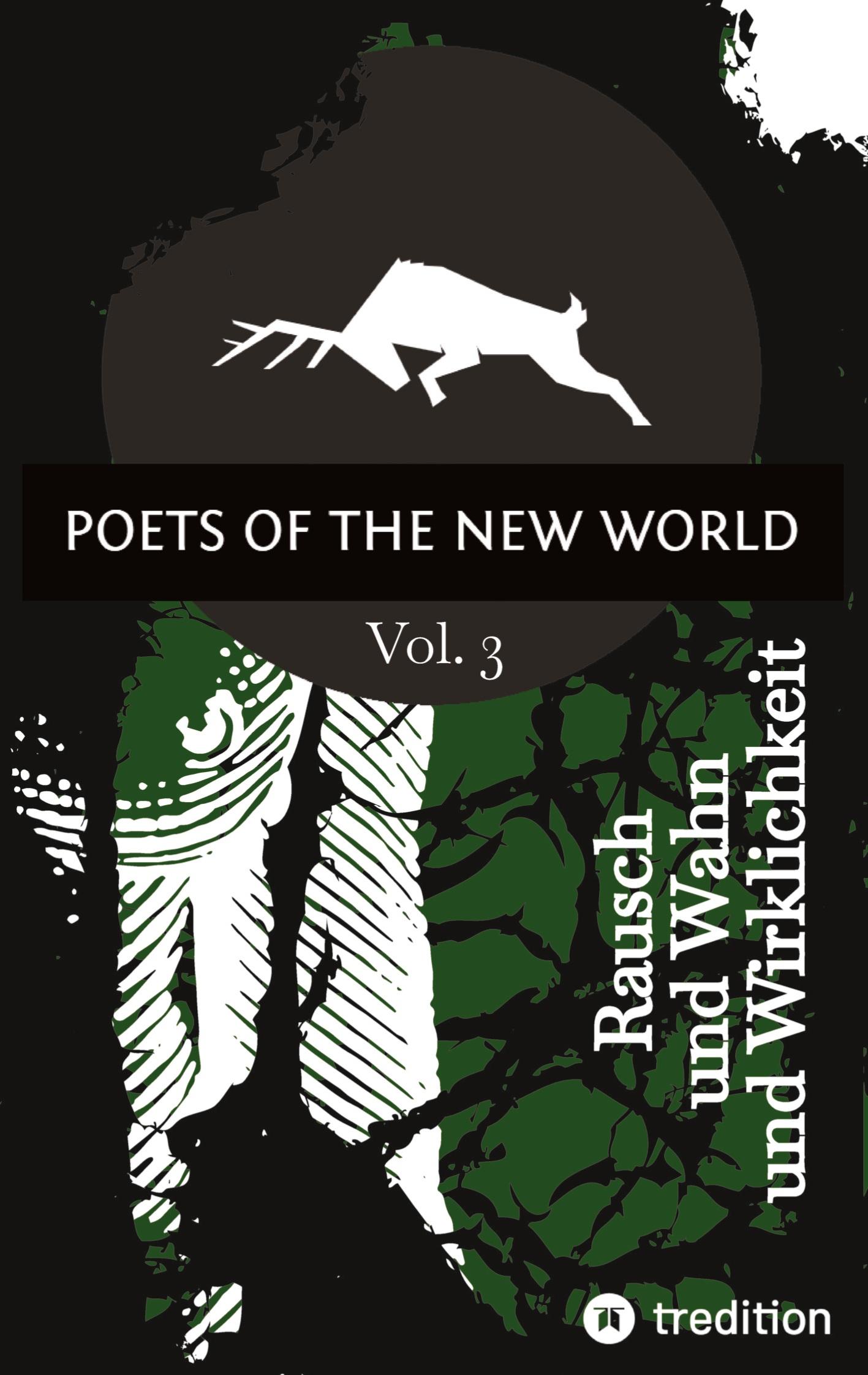 Cover: 9783384510402 | Poets of the New World, Vol. 3 | Rausch und Wahn und Wirklichkeit