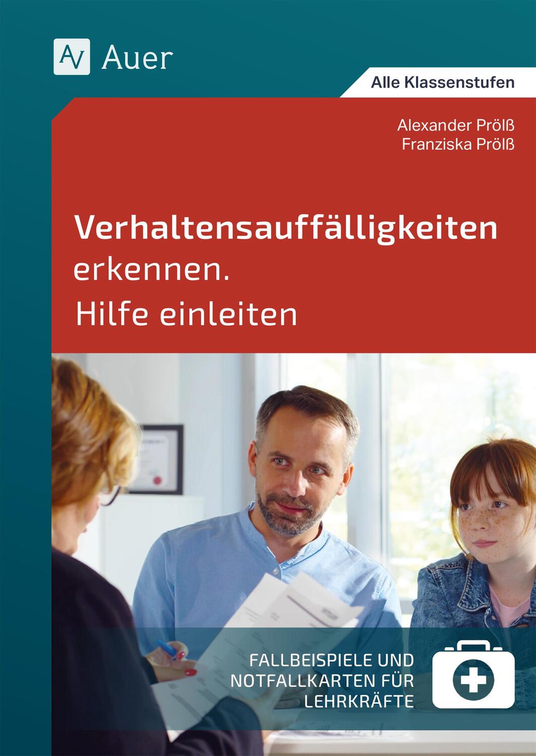 Cover: 9783403087861 | Verhaltensauffälligkeiten erkennen Hilfe einleiten | Prölß (u. a.)