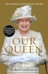 Cover: 9780099551157 | Our Queen | Robert Hardman | Taschenbuch | Englisch | 2012