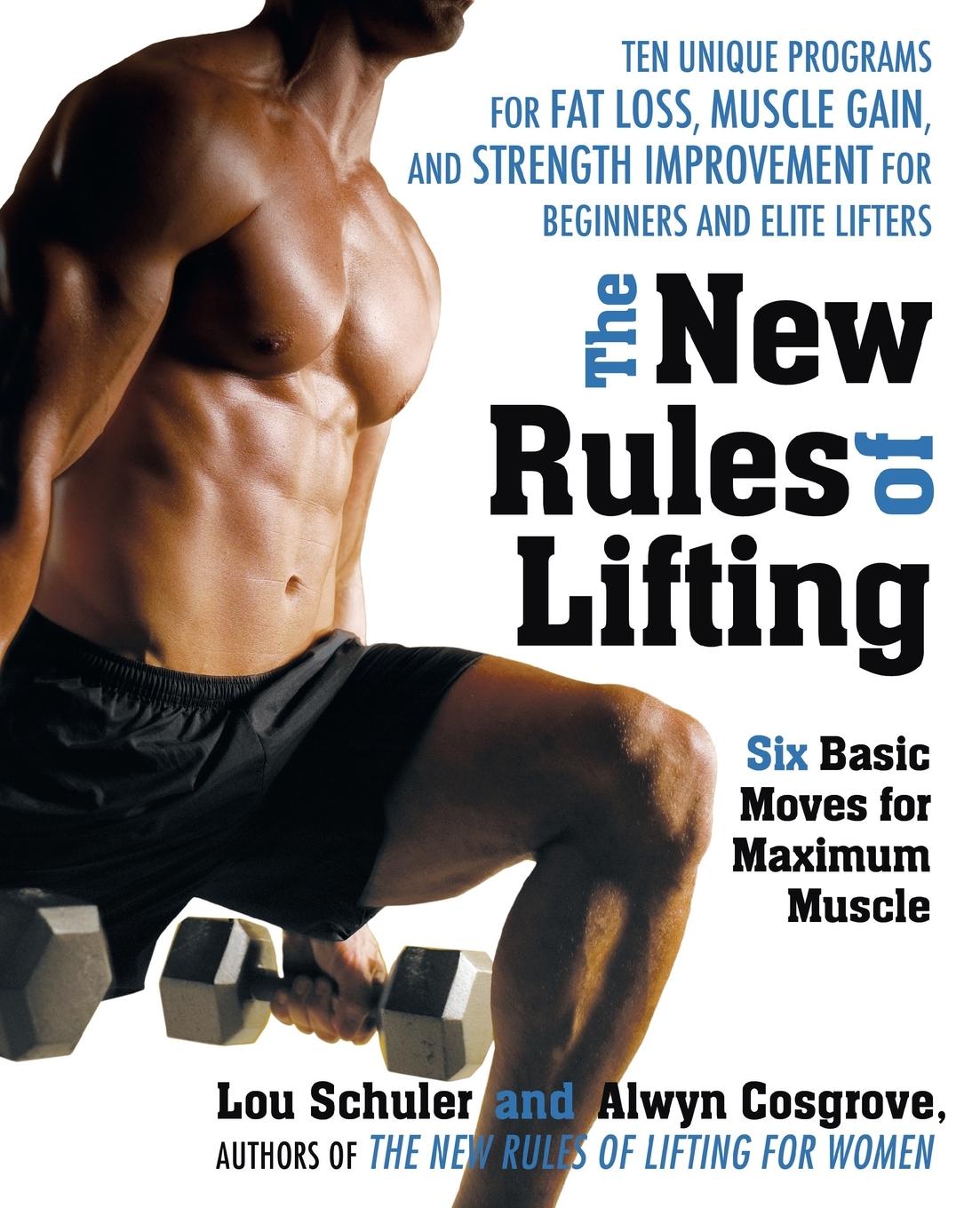 Cover: 9781583333389 | The New Rules of Lifting | Six Basic Moves for Maximum Muscle | Buch