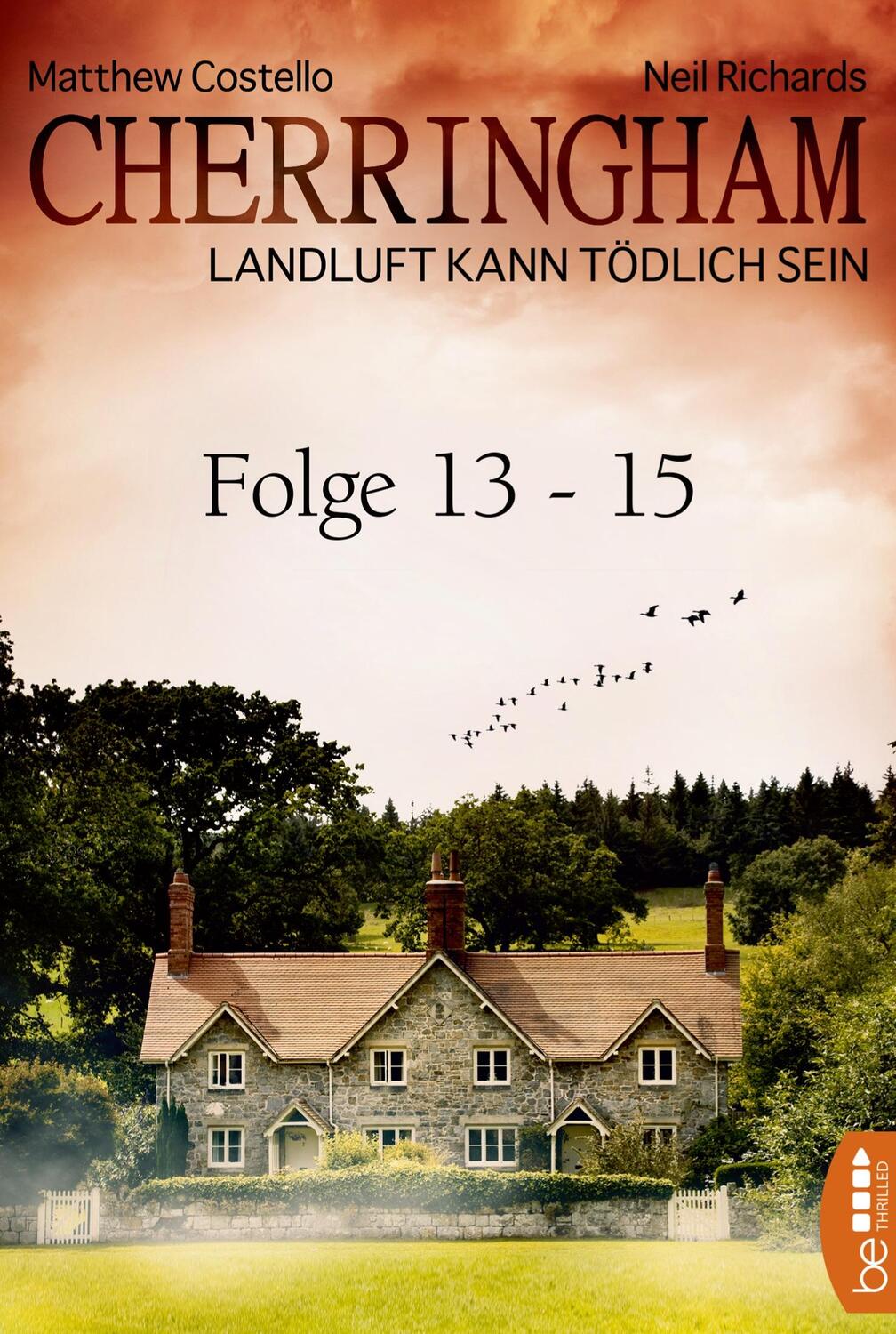 Cover: 9783741300929 | Cherringham Sammelband V - Folge 13-15 | Landluft kann tödlich sein