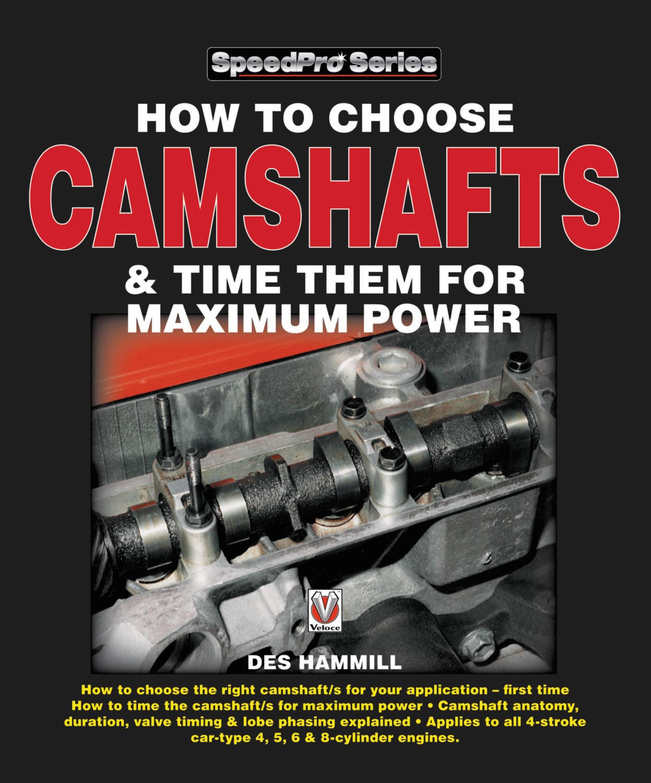 Cover: 9781903706596 | How to Choose Camshafts &amp; Time Them for Maximum Power (Speedpro)