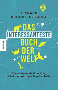 Cover: 9783957289360 | The Most Interesting Book in the World | Edward Brooke-Hitching | Buch