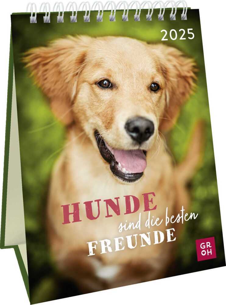 Cover: 4036442012123 | Wochenkalender 2025: Hunde sind die besten Freunde | Groh Verlag