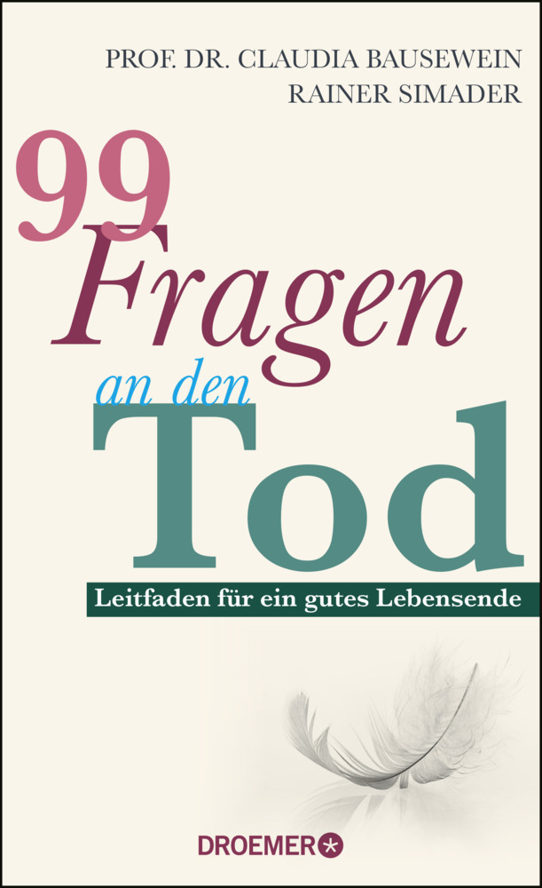 Cover: 9783426278246 | 99 Fragen an den Tod | Claudia Bausewein (u. a.) | Buch | 284 S.