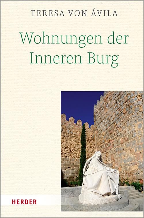 Cover: 9783451393112 | Wohnungen der Inneren Burg | Teresa von Ávila | Buch | 368 S. | 2021