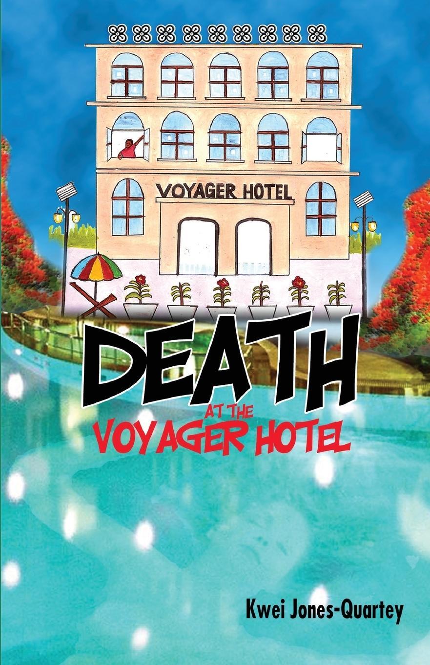 Cover: 9789964705220 | Death at the Voyager Hotel | Kwei Quartey | Taschenbuch | Paperback