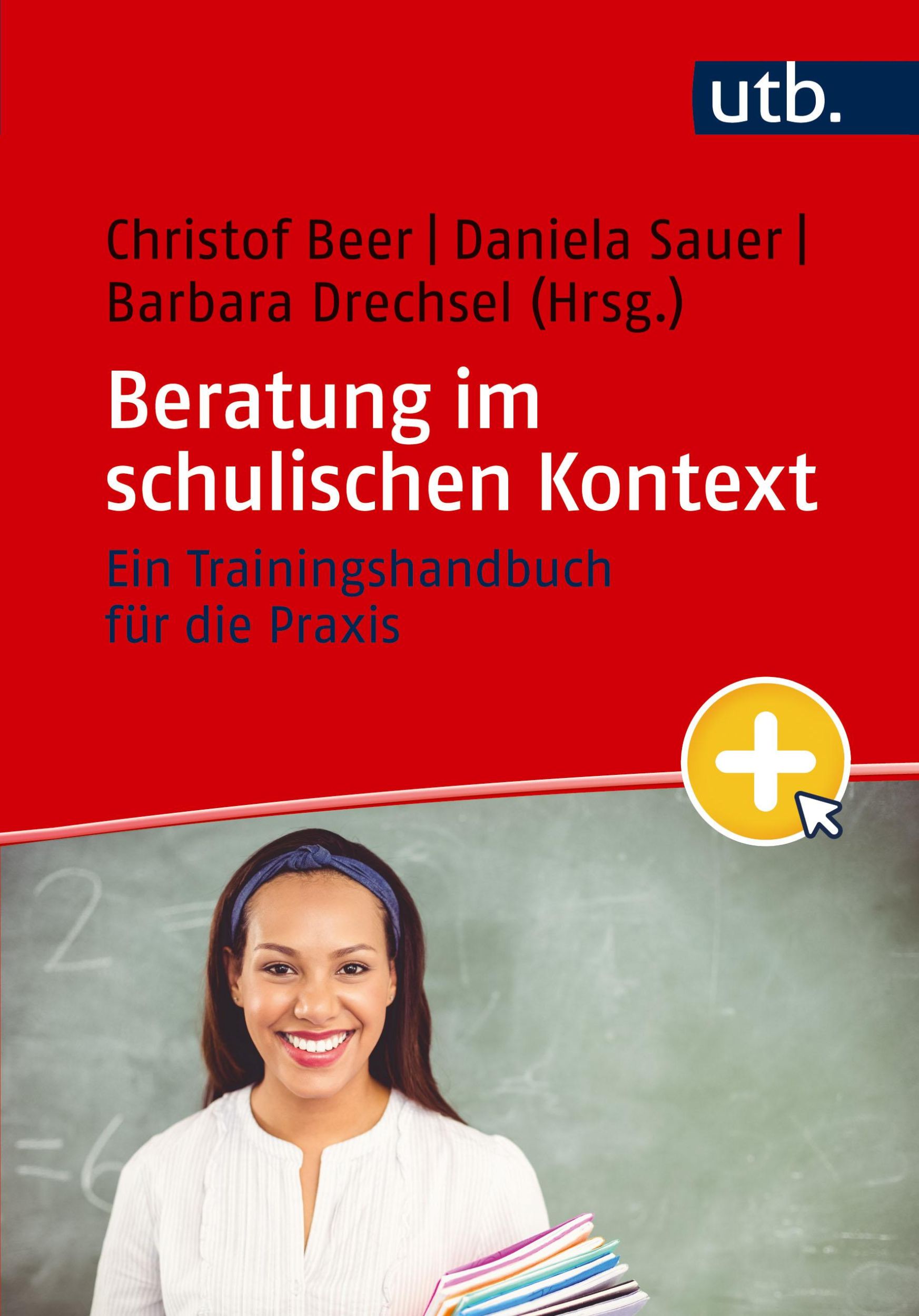 Cover: 9783825263348 | Beratung im schulischen Kontext | Ein Trainingshandbuch für die Praxis