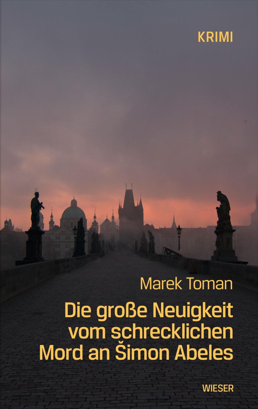 Cover: 9783990293249 | Die große Neuigkeit vom schrecklichen Mord an Simon Abeles | Toman