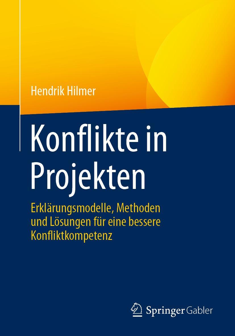 Cover: 9783662631959 | Konflikte in Projekten | Hendrik Hilmer | Taschenbuch | Paperback