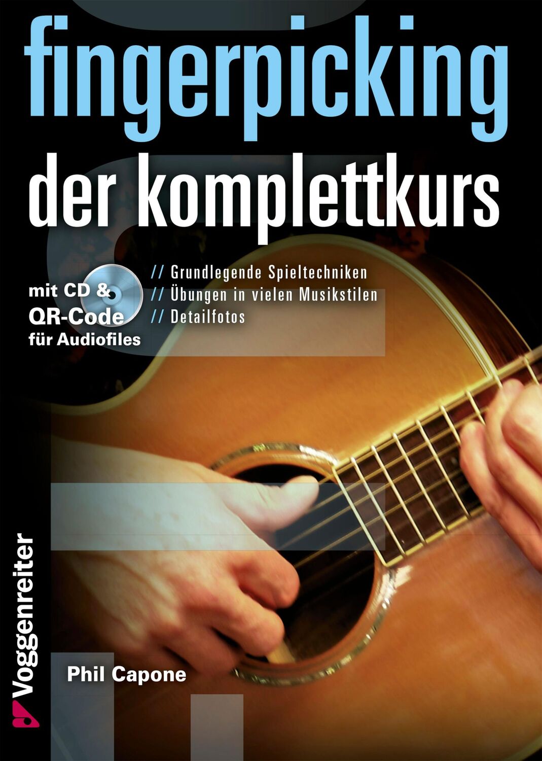 Cover: 9783802408588 | Fingerpicking - Der Komplettkurs | Phil Capone | Buch | 256 S. | 2011