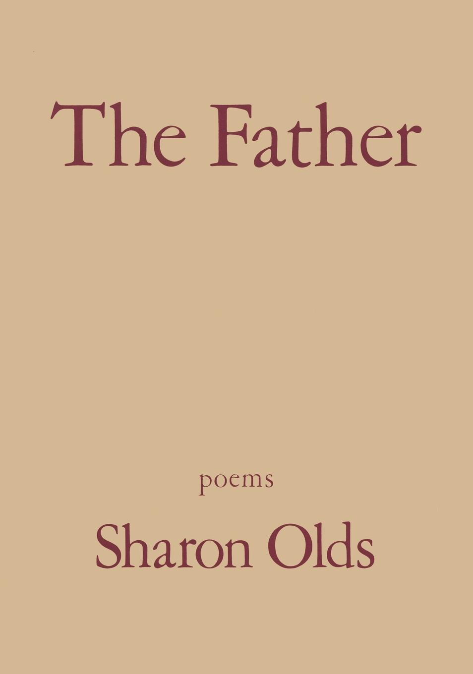 Cover: 9780679740025 | The Father | Poems | Sharon Olds | Taschenbuch | Englisch | 1992