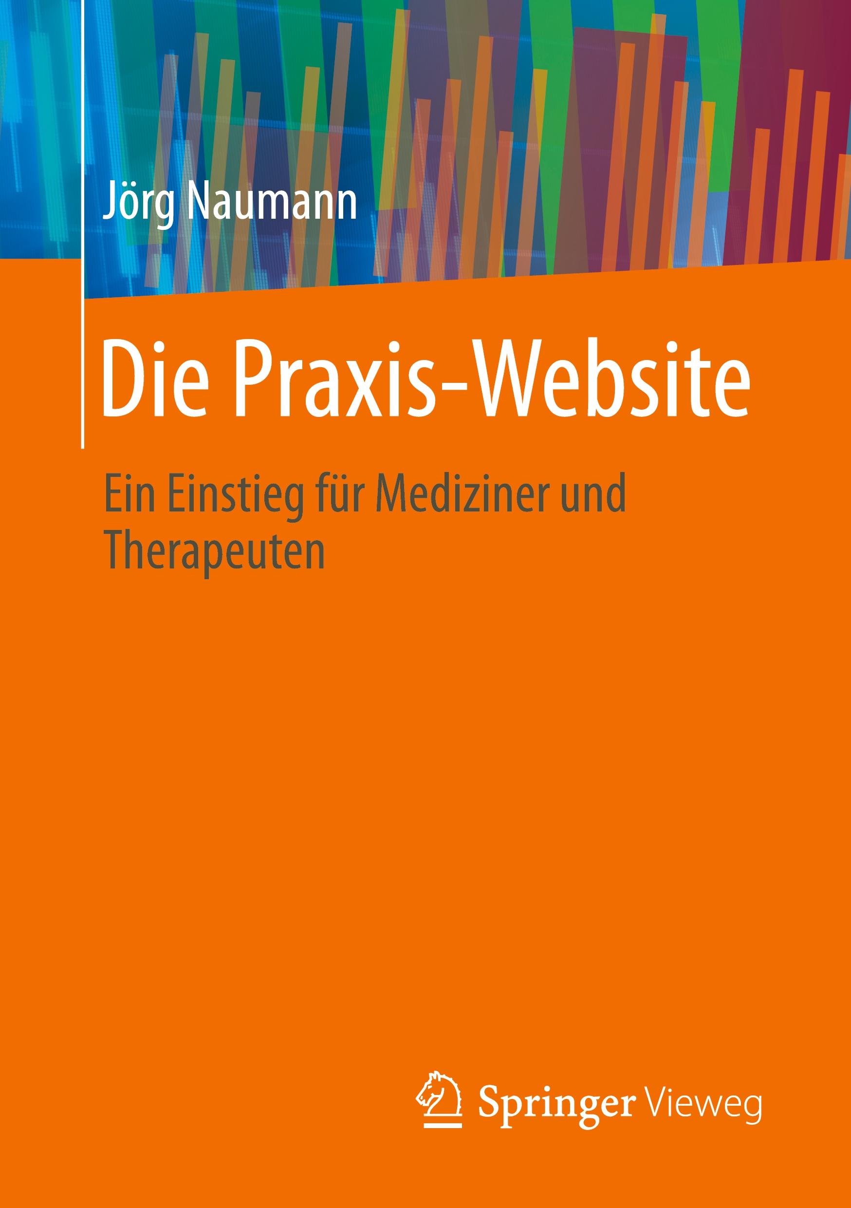 Cover: 9783658446543 | Die Praxis-Website | Ein Einstieg für Mediziner und Therapeuten | Buch