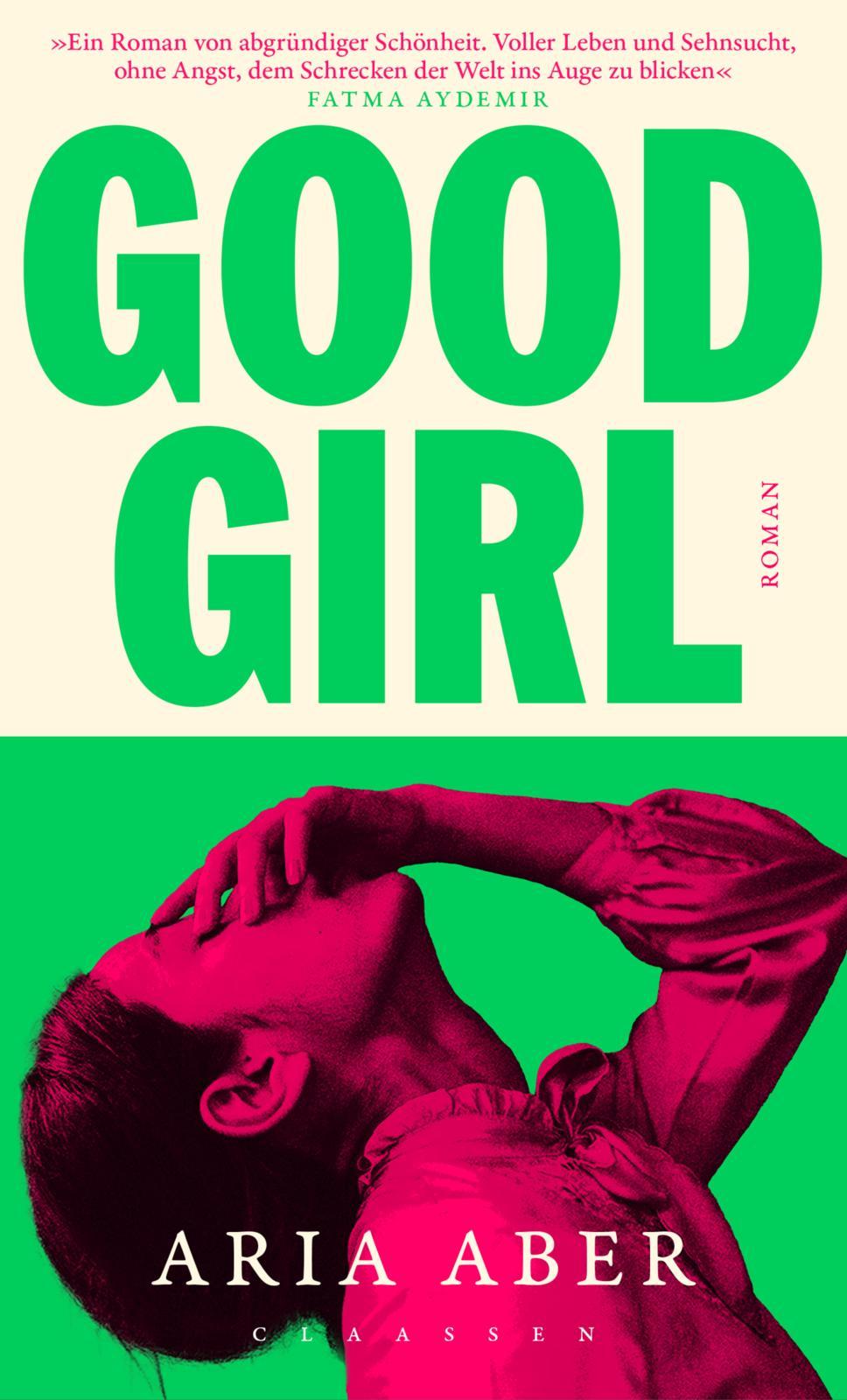 Cover: 9783546100960 | Good Girl | Aria Aber | Buch | 400 S. | Deutsch | 2025