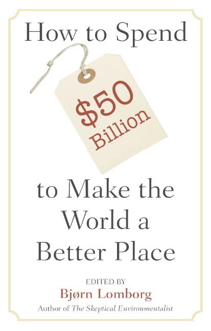 Cover: 9780521685719 | Spend $50Billion World Better Place | Bjørn Lomborg | Taschenbuch