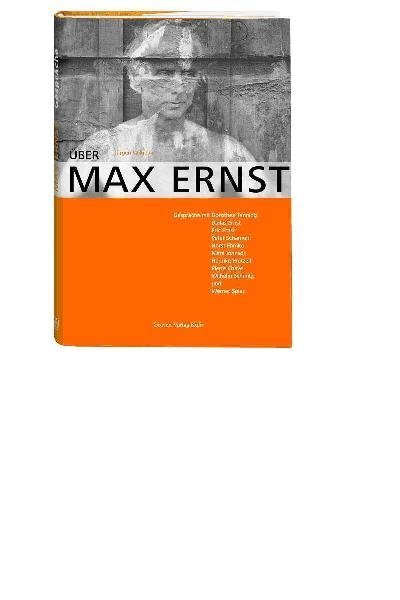 Cover: 9783774304314 | Über Max Ernst | Jürgen Wilhelm | Buch | Deutsch | 2010 | Greven