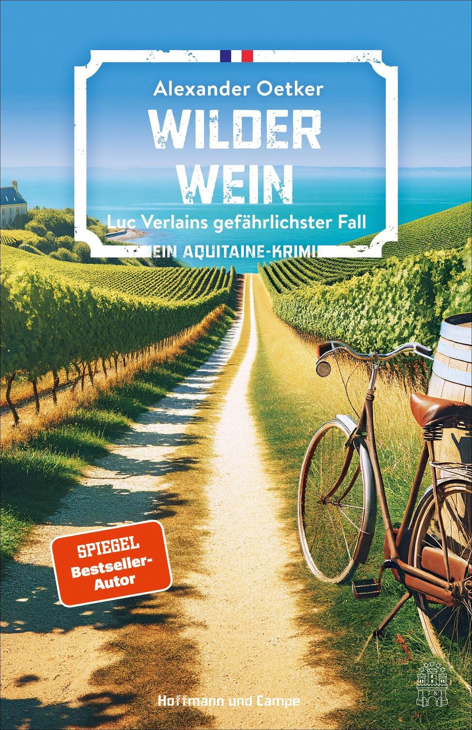 Cover: 9783455018080 | Wilder Wein | Luc Verlains gefährlichster Fall | Alexander Oetker