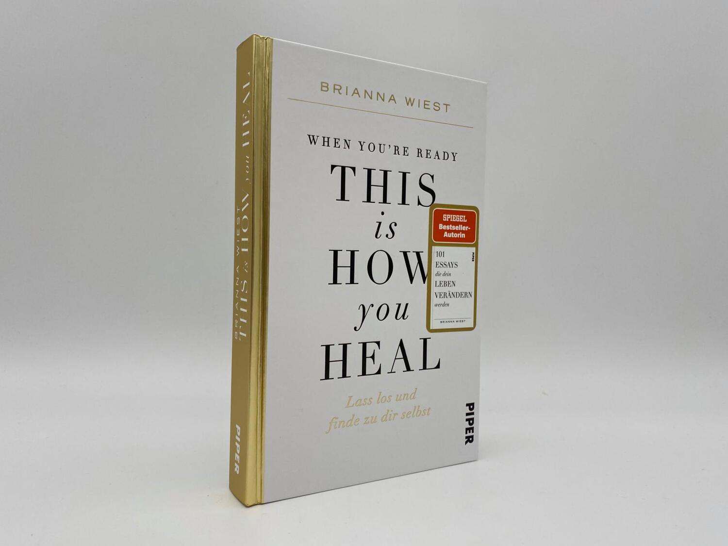 Bild: 9783492071611 | When You're Ready, This Is How You Heal | Brianna Wiest | Buch | 2023