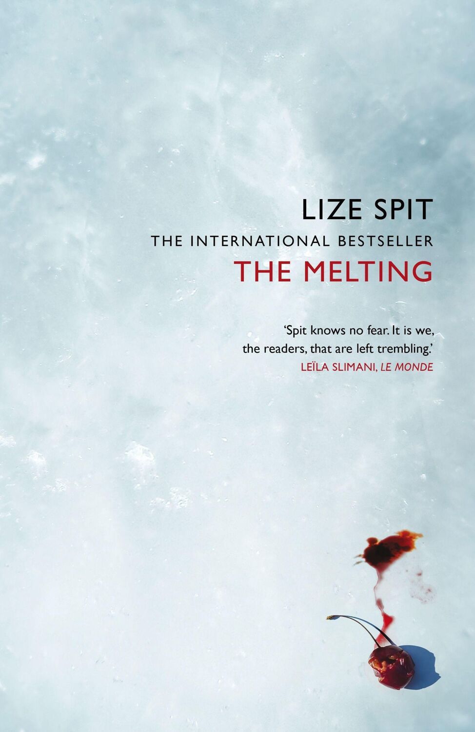 Cover: 9781509838691 | The Melting | Lize Spit | Taschenbuch | Englisch | 2021