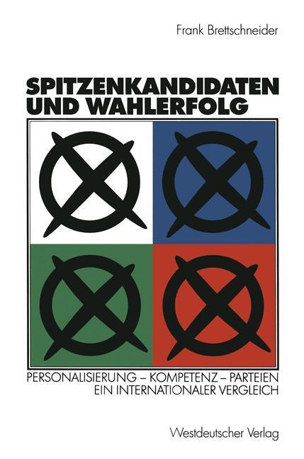 Cover: 9783531137223 | Spitzenkandidaten und Wahlerfolg | Frank Brettschneider | Taschenbuch