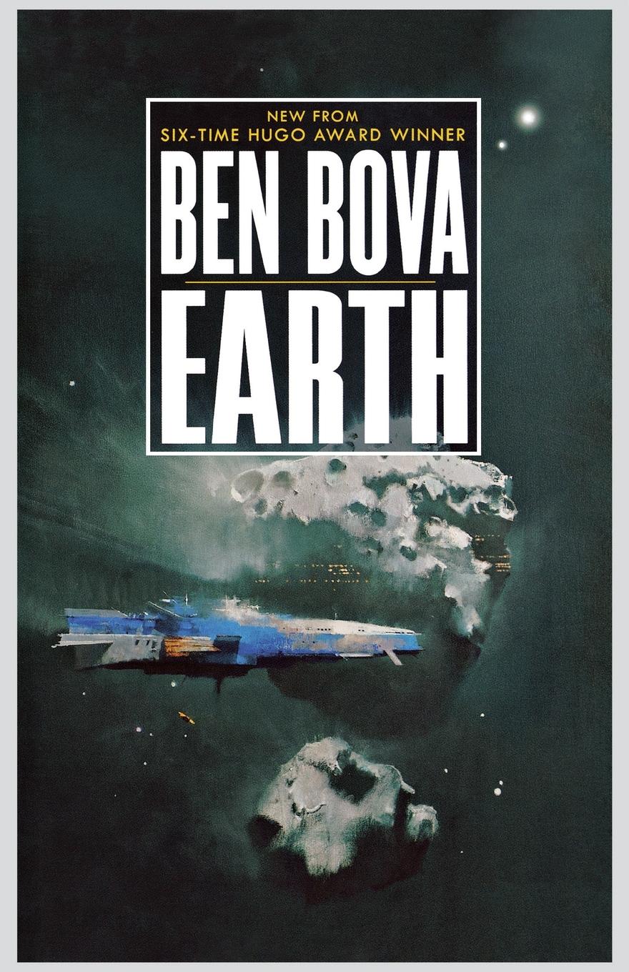 Cover: 9781250823410 | Earth | Ben Bova | Taschenbuch | Englisch | 2019 | EAN 9781250823410