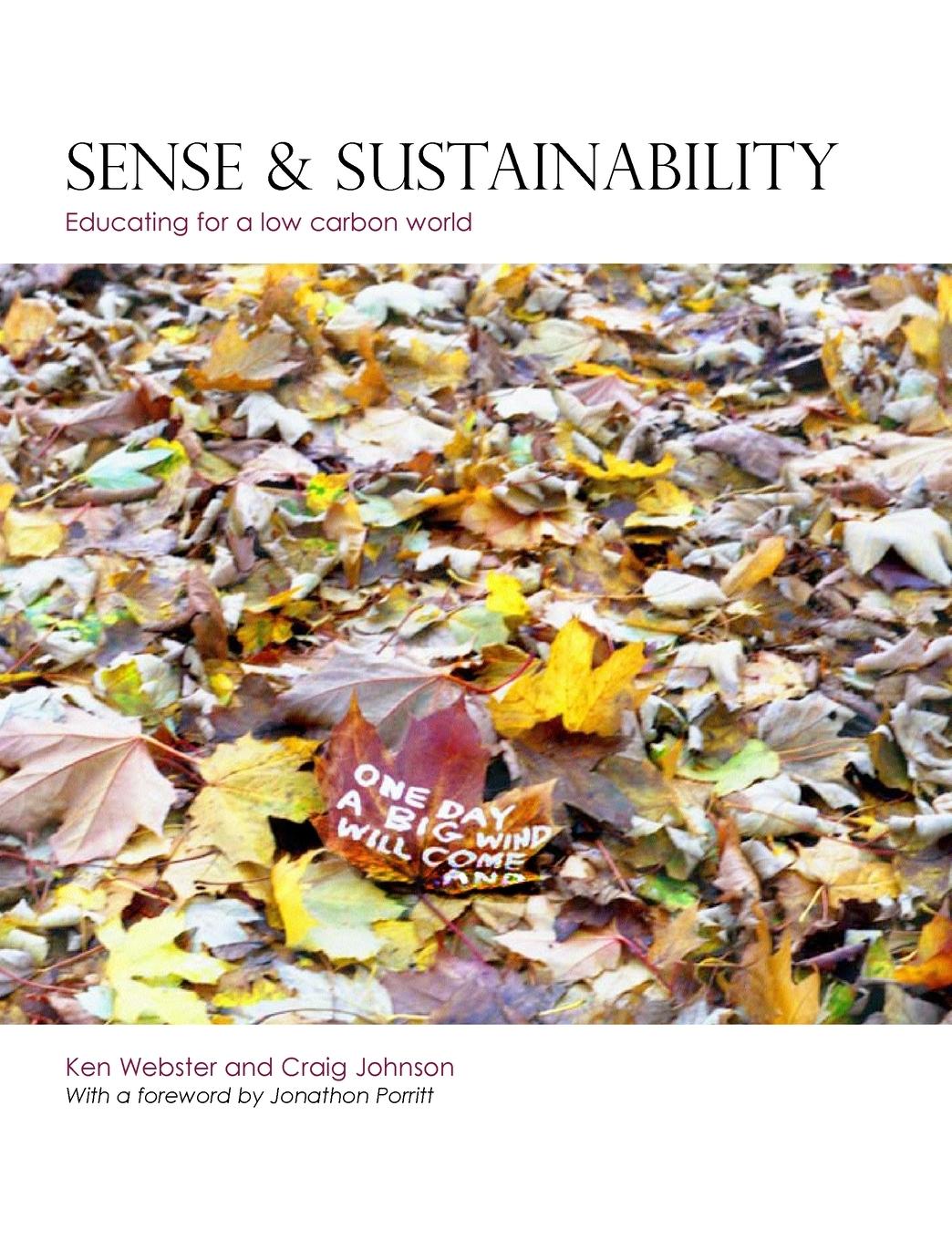 Cover: 9780955983108 | Sense and Sustainability | Ken Webster (u. a.) | Taschenbuch | 2009