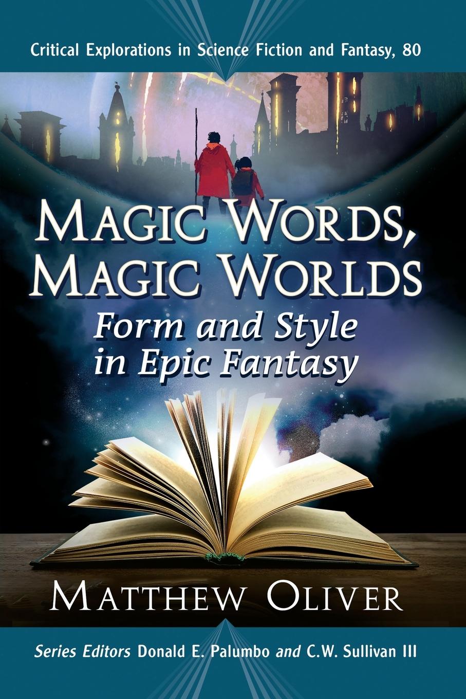 Cover: 9781476687131 | Magic Words, Magic Worlds | Form and Style in Epic Fantasy | Oliver