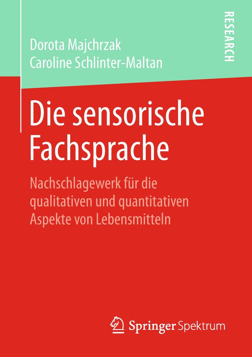 Cover: 9783658228132 | Die sensorische Fachsprache | Caroline Schlinter-Maltan (u. a.) | Buch