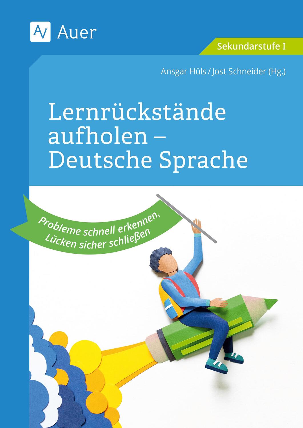 Cover: 9783403088189 | Lernrückstände aufholen - Deutsche Sprache | Jost Schneider | 96 S.