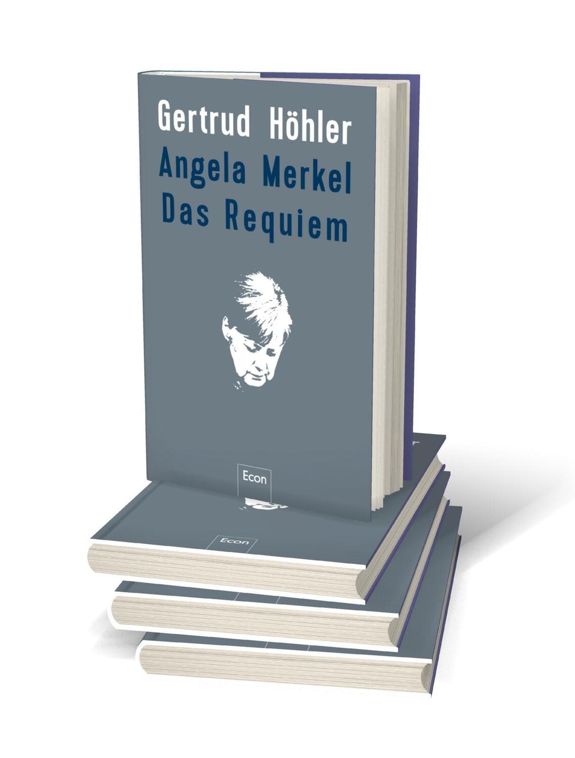 Bild: 9783430210270 | Angela Merkel - Das Requiem | Gertrud Höhler | Buch | 352 S. | Deutsch